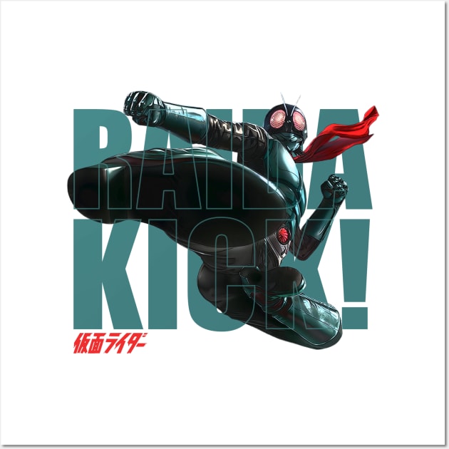 Shin Kamen Rider Masked Rider Kick Raida Wall Art by kaitokid